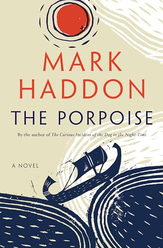 9780385544313: The Porpoise: A Novel
