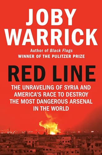 Imagen de archivo de Red Line: The Unraveling of Syria and America's Race to Destroy the Most Dangerous Arsenal in the World a la venta por SecondSale