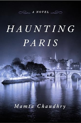 Stock image for Haunting Paris: A Novel for sale by Gulf Coast Books