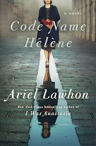 Stock image for Code Name Hélène: A Novel for sale by BooksRun