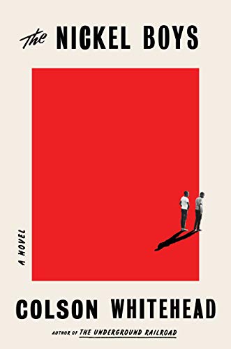 9780385545440: The Nickel Boys (Winner 2020 Pulitzer Prize for Fiction): A Novel: Colson Whitehead