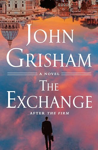 Stock image for The Exchange: After The Firm (The Firm Series) for sale by Goodwill of Colorado