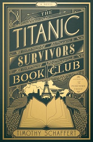 Imagen de archivo de The Titanic Survivors Book Club: A Novel [Hardcover] Schaffert, Timothy a la venta por Lakeside Books