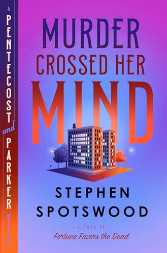 Stock image for Murder Crossed Her Mind: A Pentecost and Parker Mystery for sale by Goodwill Industries