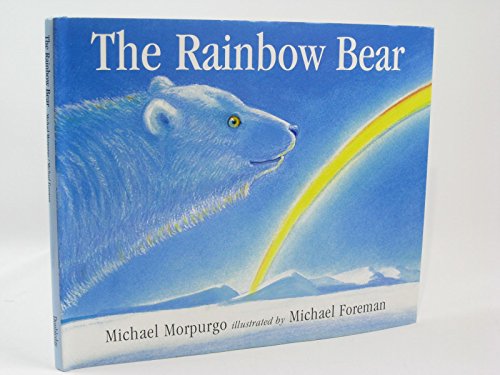 Beispielbild fr The Rainbow Bear zum Verkauf von Scott Emerson Books, ABAA