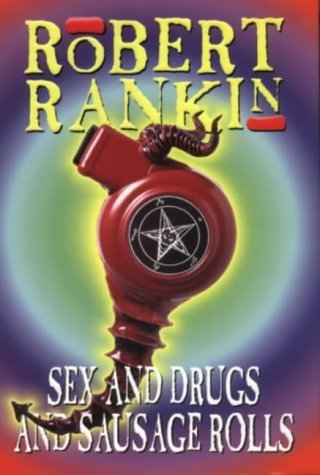 Imagen de archivo de Sex and Drugs and Sausage Rolls a la venta por AwesomeBooks