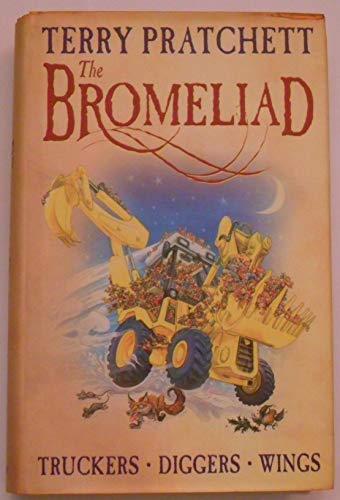 Imagen de archivo de The Bromeliad (Truckers:Diggers:Wings Omnibus Edition) a la venta por WorldofBooks