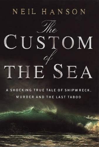 The Custom Of The Sea - Neil Hanson