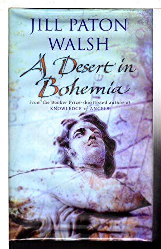 A Desert in Bohemia - Paton Walsh, Jill