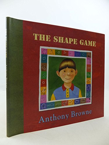 The Shape Game - Browne, Anthony