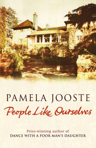 People Like Ourselves - Jooste, Pamela