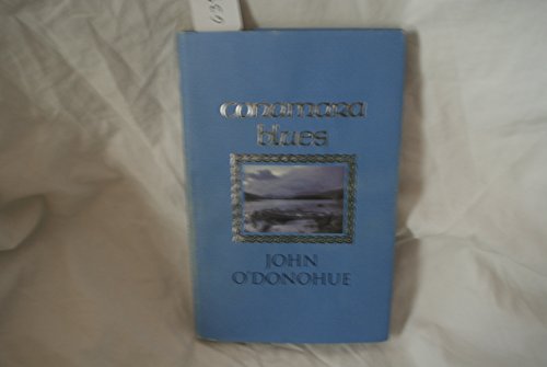 Conamara Blues: A Collection of Poetry (9780385601511) by John O'Donohue