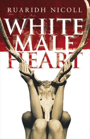 9780385602082: White Male Heart