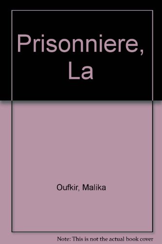 9780385602419: Prisonniere, La