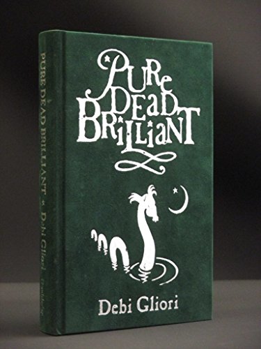 Pure Dead Brilliant (9780385602525) by Gliori, Debi