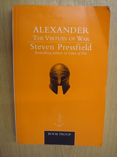 9780385603355: Alexander: The Virtues of War