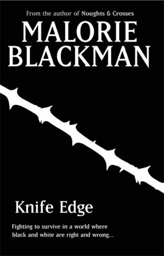 9780385605274: Knife Edge: Book 2 (Noughts And Crosses)