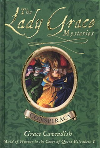 Imagen de archivo de The Lady Grace Mysteries: Conspiracy: 3 a la venta por WorldofBooks