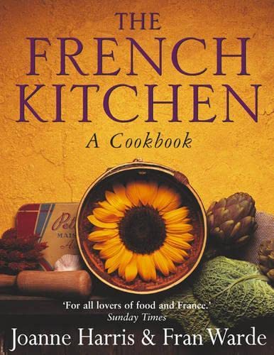 Beispielbild fr The French Kitchen : A Cookbook zum Verkauf von SecondSale