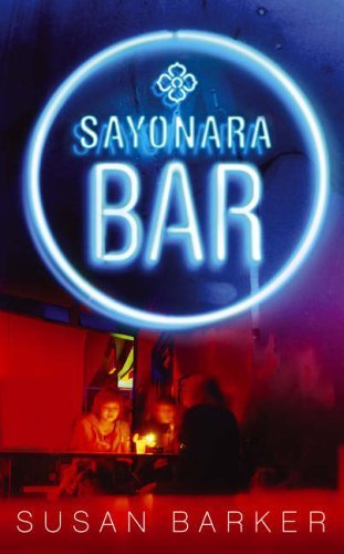 Beispielbild fr Sayonara Bar zum Verkauf von WorldofBooks