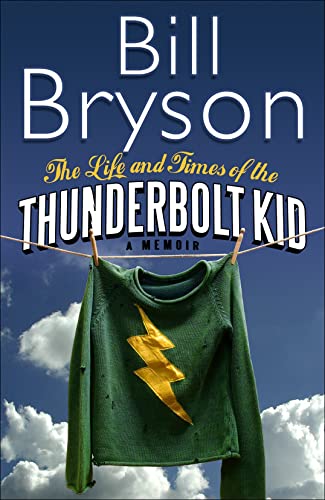 Imagen de archivo de Life And Times Of The Thunderbolt Kid - Memoir a la venta por SecondSale