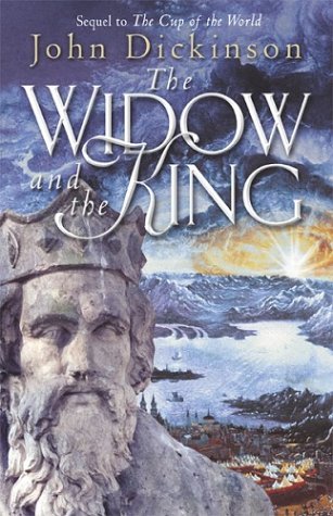 Stock image for The Widow And The King (The Cup Of The World) for sale by AwesomeBooks