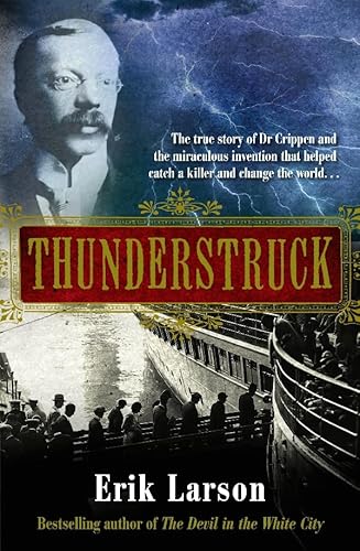 Stock image for Thunderstruck. Erik Larson for sale by ThriftBooks-Atlanta