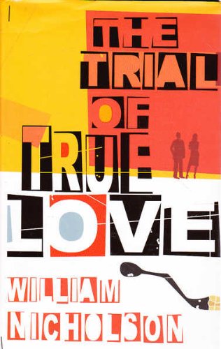 The Trial of True Love SIGNED