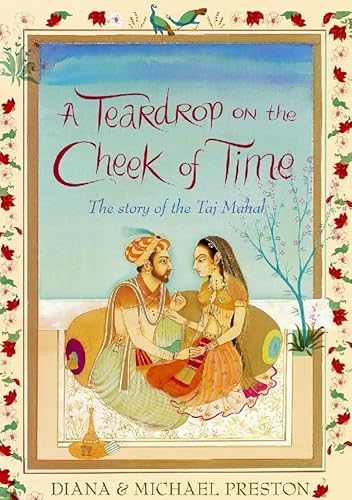 Beispielbild fr A Teardrop on the Cheek of Time: The Story of the Taj Mahal zum Verkauf von ThriftBooks-Dallas