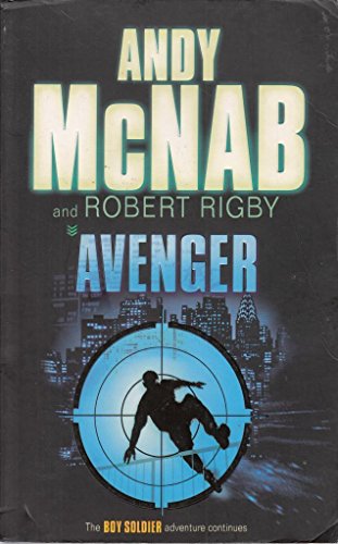 Boy Soldier 3: Avenger (9780385609760) by McNab, Andy