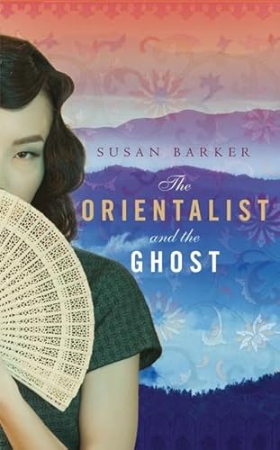 Stock image for The Orientalist and the Ghost for sale by MusicMagpie