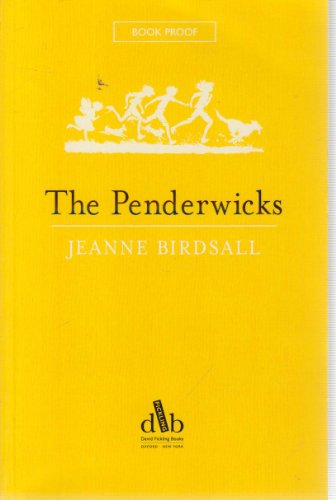 Stock image for The Penderwicks: A Summer Tale of Four Sisters, Two Rabbits and a Very Interesting Boy. Jeanne Birdsall for sale by ThriftBooks-Dallas