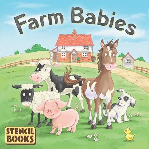 Stock image for Farm Babies: A Stencil Book (Board Book) for sale by SecondSale