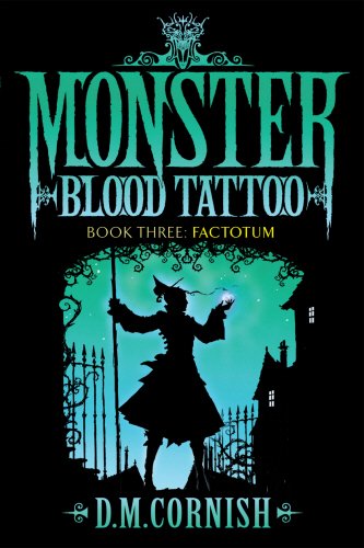 9780385611978: Monster Blood Tattoo: Factotum: Book Three: 3