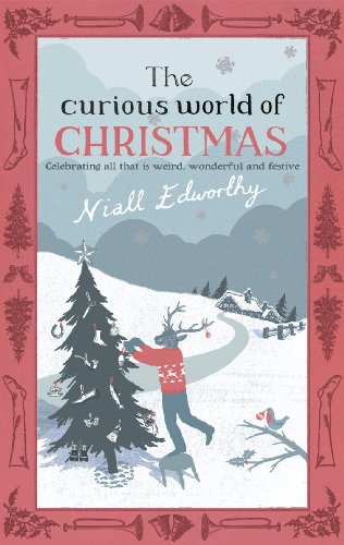 Stock image for The Curious World Of Christmas for sale by WorldofBooks