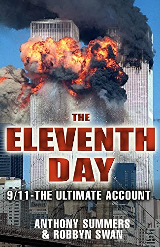 Stock image for THE ELEVENTH DAY. The Full Story of 9/11 and Osama Bin Laden. for sale by Hay Cinema Bookshop Limited