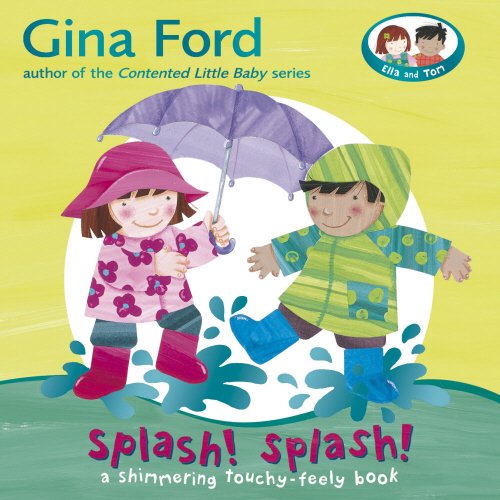 9780385612876: Splash! Splash!: A Touchy Feely Board Book