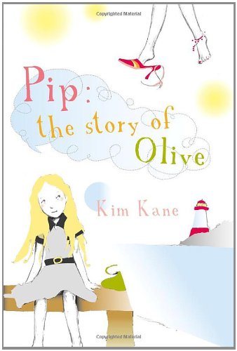 Beispielbild fr Pip: The Story of Olive zum Verkauf von AwesomeBooks