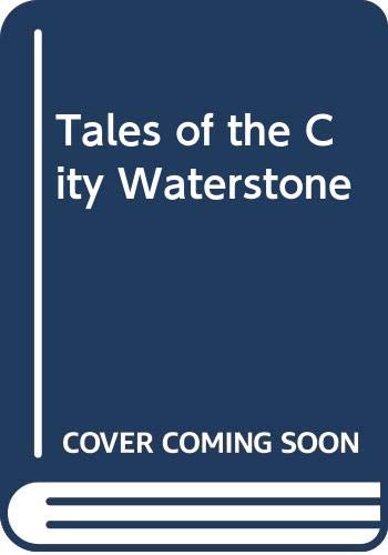 Imagen de archivo de Tales of the City Waterstone a la venta por WorldofBooks