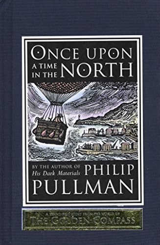 ONCE UPON A TIME IN THE NORTH - SIGNED FIRST EDITION FIRST PRINTING