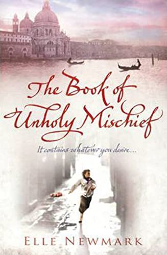 9780385615365: The Book of Unholy Mischief