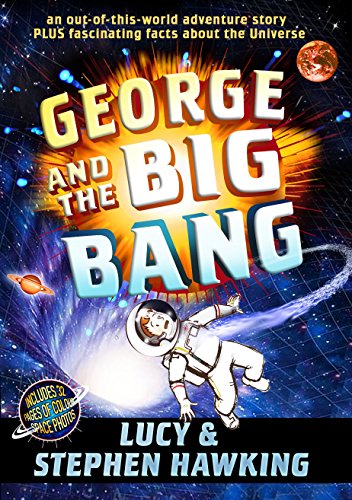 9780385615532: George and the Big Bang (George's Secret Key to the Universe)