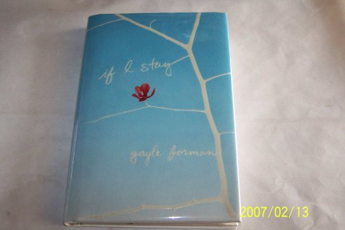 Imagen de archivo de If I Stay. Gayle Forman a la venta por ThriftBooks-Dallas