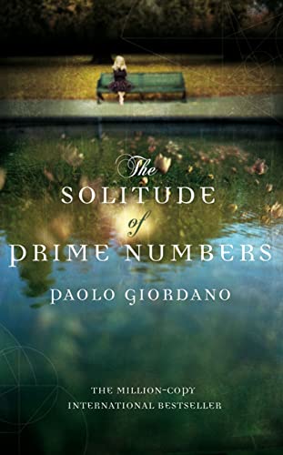 Stock image for The Solitude Of Prime Numbers for sale by Hourglass Books