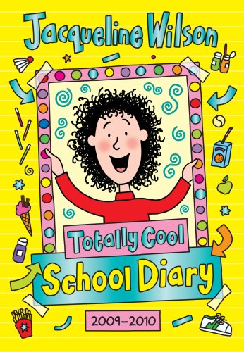 Totally Cool School Diary 2009/2010 (9780385616720) by Wilson, Jacqueline