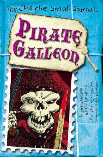 9780385617284: Charlie Small: Pirate Galleon: 9