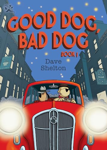 Stock image for DFC Library: Good Dog, Bad Dog for sale by WorldofBooks