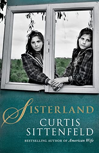Sisterland (9780385618496) by Sittenfeld, Curtis