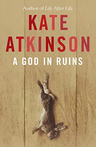 A God in Ruins - Atkinson, Kate