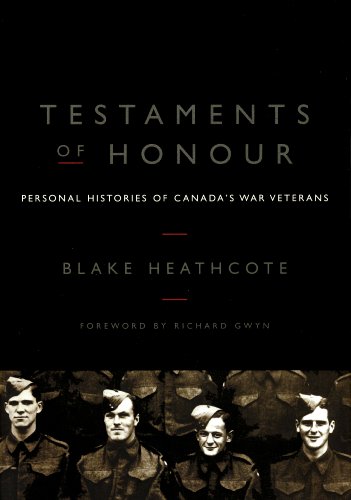 9780385658478: Testaments of Honour: Personal Histories from Canada's War Veterans